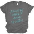 Introvert But Willing To Discuss My Hobbies Unisex Jersey T-Shirt Introvert But Willing To Discuss My Hobbies Unisex Jersey T-Shirt