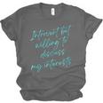 Introvert But Willing To Discuss My Interests Unisex Jersey T-Shirt Introvert But Willing To Discuss My Interests Unisex Jersey T-Shirt