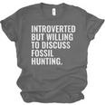 Introverted But Fossil Hunting Introvert Fossil Hunter Unisex Jersey T-Shirt