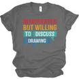 Introverted But Willing To Discuss Drawing Unisex Jersey T-Shirt Introverted But Willing To Discuss Drawing Unisex Jersey T-Shirt