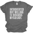 Introverted But Willing To Discuss Mycology Mushroom Unisex Jersey T-Shirt Introverted But Willing To Discuss Mycology Mushroom Unisex Jersey T-Shirt