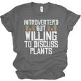 Introverted But Willing To Discuss Plants Gardening Unisex Jersey T-Shirt