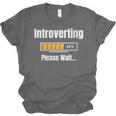 Introverting Please Wait Humor Sarcastic Geek Gamer Jokes Unisex Jersey T-Shirt Introverting Please Wait Humor Sarcastic Geek Gamer Jokes Unisex Jersey T-Shirt
