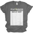 It's My Graduation Sign My Shirt Class Of 2022 For Men Women Unisex Jersey T-Shirt
