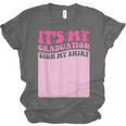 It's My Graduation Sign My Shirt Groovy Girls Graduation Unisex Jersey T-Shirt