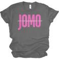 JOMO Joy Of Missing Out For The Introvert Unisex Jersey T-Shirt