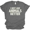 I Just Like Animals Better I Introvert Unisex Jersey T-Shirt I Just Like Animals Better I Introvert Unisex Jersey T-Shirt