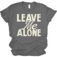 Leave Me Alone I Introvert Unisex Jersey T-Shirt