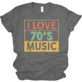 I Love 70's Music Retro Style Nostalgia Vibe 1970 70's Party Unisex Jersey T-Shirt