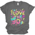 I Love The 90'S 90s Retro Nostalgia Unisex Jersey T-Shirt