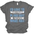 I Would Love To Cancel Plans But i Never Make Any Introvert Unisex Jersey T-Shirt
