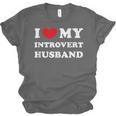I Love My Introvert Husband I Heart My Introvert Husband Unisex Jersey T-Shirt I Love My Introvert Husband I Heart My Introvert Husband Unisex Jersey T-Shirt