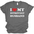 I Love My Introvert Husband I Heart My Introvert Husband Unisex Jersey T-Shirt I Love My Introvert Husband I Heart My Introvert Husband Unisex Jersey T-Shirt