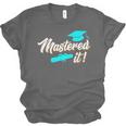 Mastered It Master Graduation Man Master 2026 Unisex Jersey T-Shirt
