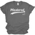 Master's Degree Mastered It 2021 Graduation Unisex Jersey T-Shirt