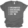MELANATED BACHELORS MASTERS DR Doctor Graduation Unisex Jersey T-Shirt