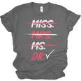 Miss Mrs Ms Dr Doctorate Graduation Unisex Jersey T-Shirt