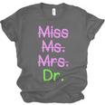 MIss Ms Mrs Dr Graduation Phd Pink And Green Class 2021 Unisex Jersey T-Shirt