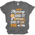 My Mommy Did It And She Did It For Me Graduation Diploma Unisex Jersey T-Shirt