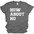 How About No Introvert Not So Social Unisex Jersey T-Shirt