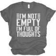 Im Not Empty Im Full Of Thoughts Introvert Unisex Jersey T-Shirt Im Not Empty Im Full Of Thoughts Introvert Unisex Jersey T-Shirt