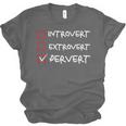 Not Introvert Not Extrovert Pervert Visual Joke Ambivert Unisex Jersey T-Shirt