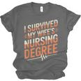 Nurse Graduation I Survived My Wife'S Nursing Degree Nurse Unisex Jersey T-Shirt