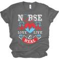 Nurse Live Love Heal Graduation Appreciation Valentines Day Unisex Jersey T-Shirt
