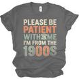 Old People Please Be Patient With Me I'm From The 1900s Unisex Jersey T-Shirt Old People Please Be Patient With Me I'm From The 1900s Unisex Jersey T-Shirt