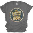 Be Patient With Me I'm From The 1900s Father's Day Dad Unisex Jersey T-Shirt Be Patient With Me I'm From The 1900s Father's Day Dad Unisex Jersey T-Shirt