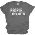 People Not A Big Fan Tshirt As a Sarcastic Introvert Unisex Jersey T-Shirt