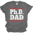 PHD DAD Shirt Doctorate Graduation Fathers Day Unisex Jersey T-Shirt