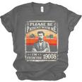 Please Be-Patient With Me I'm From The 1900s Humor Saying Unisex Jersey T-Shirt
