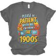Please Be-Patient I'm From The 1900S Retro Sarcastic Saying Unisex Jersey T-Shirt