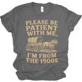 Please Be Patient With Me I'm From The 1900s Art Unisex Jersey T-Shirt Please Be Patient With Me I'm From The 1900s Art Unisex Jersey T-Shirt