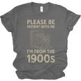Please Be Patient With Me I'm From The 1900s Retro Vintage Unisex Jersey T-Shirt Please Be Patient With Me I'm From The 1900s Retro Vintage Unisex Jersey T-Shirt