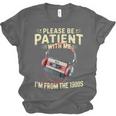 Please Be Patient I'm From The 1900s Sarcastic Joke Unisex Jersey T-Shirt Please Be Patient I'm From The 1900s Sarcastic Joke Unisex Jersey T-Shirt