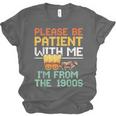 Please Be Patient With Me I'm From The 1900s Trendy Unisex Jersey T-Shirt