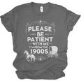Please Be Patient With Me I'm From The 1900s Vintage Humor Unisex Jersey T-Shirt Please Be Patient With Me I'm From The 1900s Vintage Humor Unisex Jersey T-Shirt