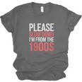 Please Slow Down I'm From The 1900s Retro Nostalgia Unisex Jersey T-Shirt