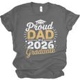 Proud Dad Of A 2026 Graduate Class Of 2026 Dad Graduation Unisex Jersey T-Shirt