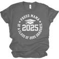 Proud Mama Of a Class Of 2025 Graduate Graduation 2025 Unisex Jersey T-Shirt
