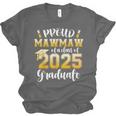 Proud Mawmaw Of a Class Of 2025 Graduate Graduation 2025 Unisex Jersey T-Shirt