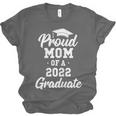 Proud Mom Of a 2022 Graduate Class Of 2022 Graduation Unisex Jersey T-Shirt