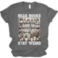 Read Books Stay Weird Introvert Book Lover Book Unisex Jersey T-Shirt