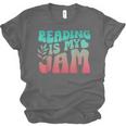 Reading Is My Jam Book Lover Bookworm Teacher Library Reader Unisex Jersey T-Shirt