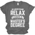 Relax I Have A Master's Degree Shirt Graduation 2022 Unisex Jersey T-Shirt