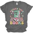 Return Your Books End School Year School Librarian Teacher Unisex Jersey T-Shirt