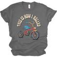 This How I Rolled Retro Tricycle 80s 90s Kid Nostalgia Unisex Jersey T-Shirt This How I Rolled Retro Tricycle 80s 90s Kid Nostalgia Unisex Jersey T-Shirt