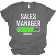 Sales Manager Loading Graduation Graduate New Job Unisex Jersey T-Shirt